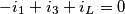 -i_1+i_3+i_L=0 -i_1+i_3+i_L=0