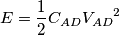 E=\frac{1}{2}C_{AD}{V_{AD}}^2