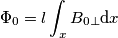 \Phi_0=l\int_xB_{0\perp }\textup{d}x