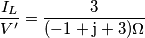 \frac{I_L}{V'}=\frac{3}{(-1+\text{j}+3)\Omega}