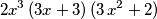 2x^{3}\, (3x+3)\, (3\,x^{2}+2)