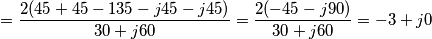 =\frac{2(45+45-135-j45-j45)}{30+j60}=\frac{2(-45-j90)}{30+j60}=-3+j0