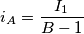 i_A = \frac{I_1}{B-1}