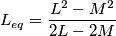 L_{eq}=\frac{L^2-M^2}{2L-2M}
