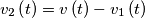 v_{2}\left( t \right)=v\left( t \right)-v_{1}\left( t \right)
