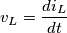v_L= \frac {d i_L}{dt}