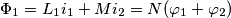 \Phi_1 =L_1i_1+Mi_2=N(\varphi _1+\varphi _2)