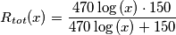 R_{tot}(x) = \frac{470 \log\left(x\right) \cdot 150}{470 \log\left(x\right) + 150}