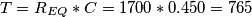 T=R_{EQ}* C= 1700*0.450=765