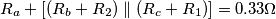R_a + [ ( R_b + R_2 ) \parallel ( R_c + R_1 ) ] = 0.33 \Omega