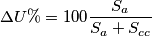 \Delta U\%  = 100\frac{{{S_a}}}{{{S_a} + {S_{cc}}}}