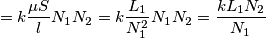 =k\frac{\mu S  }{l} N_1 N_2=k\frac{L_1}{N_1^2}N_1 N_2=\frac{k L_1 N_2}{N_1}