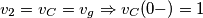 v_{2}=v_{C}=v_{g} \Rightarrow v_{C}(0-)=1