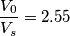 \frac{V_0}{V_s}=2.55