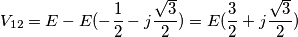 V_{12}=E-E(-\frac{1}{2}-j\frac{\sqrt {3}}{2})=E(\frac{3}{2}+j\frac{\sqrt {3}}{2})
