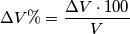 \Delta V\%= \frac{\Delta V\cdot 100}{V}