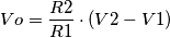 Vo=\frac{R2}{R1}\cdot (V2-V1) Vo=\frac{R2}{R1}\cdot (V2-V1)