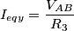{{I}_{eqy}}=\frac{{{V}_{AB}}}{{{R}_{3}}} {{I}_{eqy}}=\frac{{{V}_{AB}}}{{{R}_{3}}}