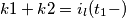 k1+k2=i_{l}(t_{1}-) k1+k2=i_{l}(t_{1}-)