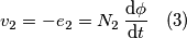 v_2  = -e_2 = N_2 \, \frac{\text{d}\phi}{\text{d}t} \quad (3)