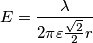 E=\frac{\lambda }{2\pi\varepsilon \frac{\sqrt{2}}{2}r} E=\frac{\lambda }{2\pi\varepsilon \frac{\sqrt{2}}{2}r}