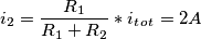 i_2=\frac{R_1}{R_1+R_2} * i_t_o_t=2 A