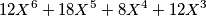 12X^{6}+18X^{5}+8X^{4}+12X^{3} 12X^{6}+18X^{5}+8X^{4}+12X^{3}