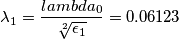 \lambda_1=\frac{lambda_0}{\sqrt[2]{\epsilon_1}}=0.06123