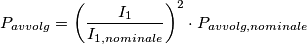 P_{avvolg}={ \left( \frac{I_1}{I_{1,nominale}} \right)}^2 \cdot P_{avvolg,nominale} P_{avvolg}={ \left( \frac{I_1}{I_{1,nominale}} \right)}^2 \cdot P_{avvolg,nominale}