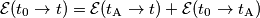 \mathcal{E}(t_0\rightarrow t) = \mathcal{E}(t_\text{A}\rightarrow t) + \mathcal{E}(t_0\rightarrow t_\text{A})