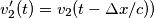 v_2'(t) = v_2(t-\Delta x/c)) v_2'(t) = v_2(t-\Delta x/c))