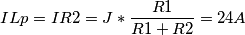 ILp=IR2=J*\frac{R1}{R1+R2}=24 A ILp=IR2=J*\frac{R1}{R1+R2}=24 A