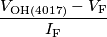 \frac{ V_\text{OH(4017)} - V_\text{F} } {I_\text{F}}