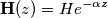 \bold{H}(z)=H e^{-\alpha z}