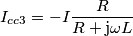 I_{cc3}=-I \frac{R}{R+ \text{j} \omega L}