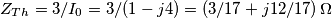 Z_{Th}=3/I_0=3/(1-j4)=(3/17+j12/17)\, \Omega