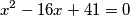 x^2-16x+41=0