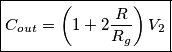 \boxed{C_{out}=\left(1+2\frac{R}{R_g}\right)V_2}
