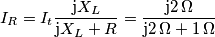 I_R=I_t\frac{\text{j}X_L}{\text{j}X_L+R}=\frac{\text{j}2\,\Omega}{\text{j}2\,\Omega+1\,\Omega} I_R=I_t\frac{\text{j}X_L}{\text{j}X_L+R}=\frac{\text{j}2\,\Omega}{\text{j}2\,\Omega+1\,\Omega}