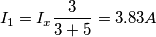 I_1 = I_x \frac{3}{3 + 5} = 3.83 A I_1 = I_x \frac{3}{3 + 5} = 3.83 A