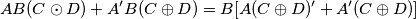 AB(C \odot D)+ A'B(C\oplus D) =B[A(C \oplus D)'+A'(C \oplus D)]
