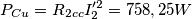 \ P_{Cu} = R_{2cc} I_2^{\prime 2} = 758,25 W \ P_{Cu} = R_{2cc} I_2^{\prime 2} = 758,25 W