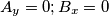 A_{y}=0   ;    B_{x}=0