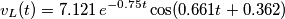 {{v}_{L}}(t)=7.121\,{{e}^{-0.75t}}\cos (0.661t+0.362) {{v}_{L}}(t)=7.121\,{{e}^{-0.75t}}\cos (0.661t+0.362)