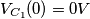 V_{C_{1}}(0)=0V V_{C_{1}}(0)=0V