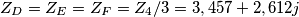 Z_D=Z_E=Z_F=Z_4/3=3,457+2,612j