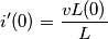 i'(0)=\frac{vL(0)}{L}