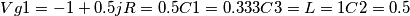 Vg1=-1+0.5j
R=0.5
C1=0.333
C3=L=1
C2=0.5