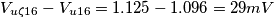 V_{u\zeta 16}-V_{u16}=1.125-1.096=29mV