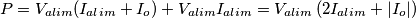 P=V_{alim}(I_{alim}+I_o) + V_{alim}I_{alim}=V_{alim}\left(2I_{alim}+|I_o|}\right) P=V_{alim}(I_{alim}+I_o) + V_{alim}I_{alim}=V_{alim}\left(2I_{alim}+|I_o|}\right)